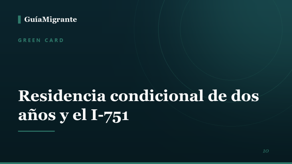 Portada de la guía «Residencia condicional de dos años y el I-751» de GuíaMigrante