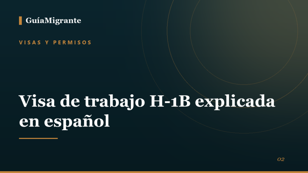Portada de la guía «Visa de trabajo H-1B explicada en español» de GuíaMigrante